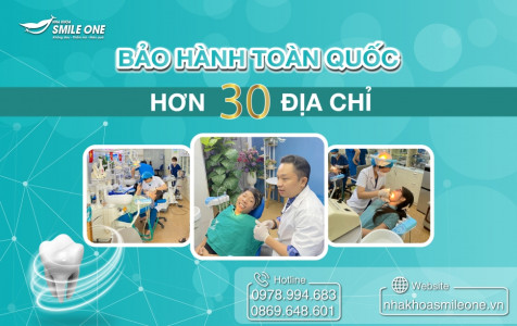 Chính sách bảo hành tại hơn 30 địa chỉ toàn quốc chỉ có tại nha khoa Smile One 